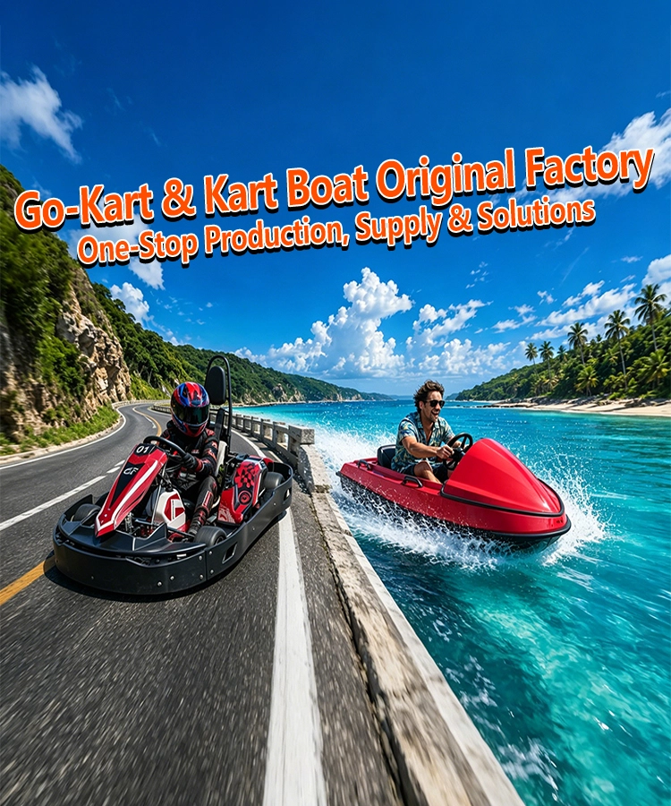 Professional go-kart and kart boat original factory, one-stop supply solutions