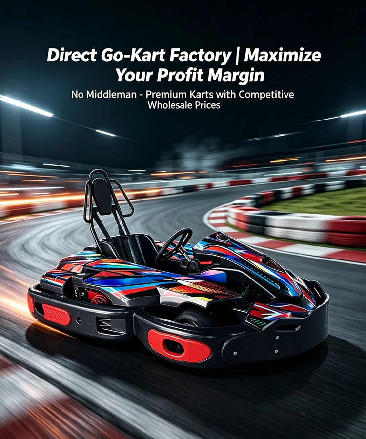 Direct go-kart factory, no middlemen. Premium karts at competitive wholesale prices to maximize profit margin.